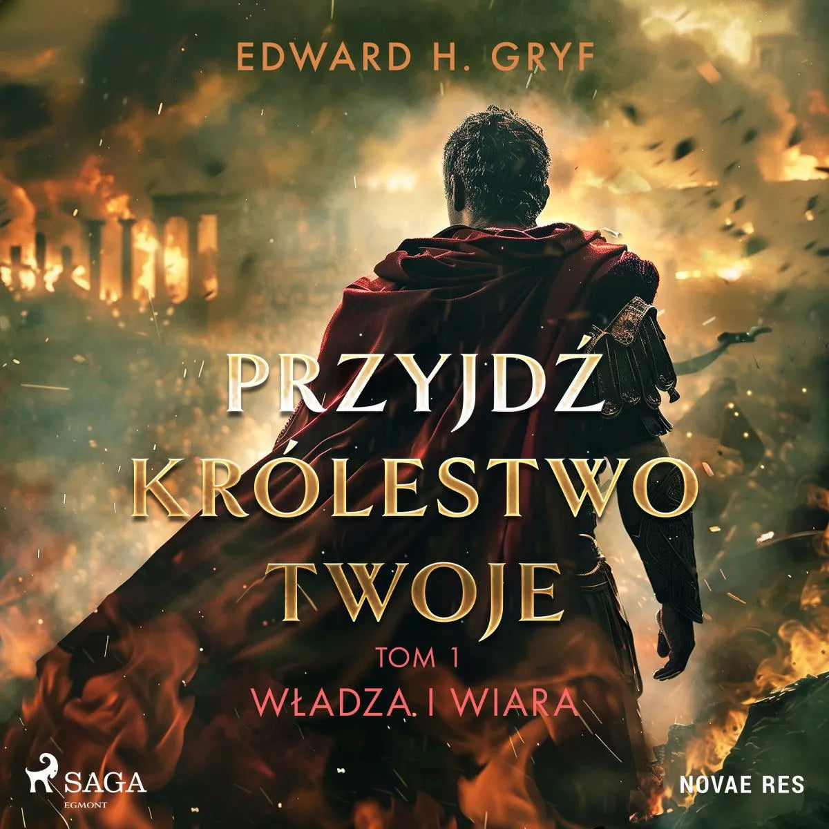 Cover: Przyjdź królestwo twoje. Tom I - Władza i wiara (Hörbuch Download) von Edward H. Gryf