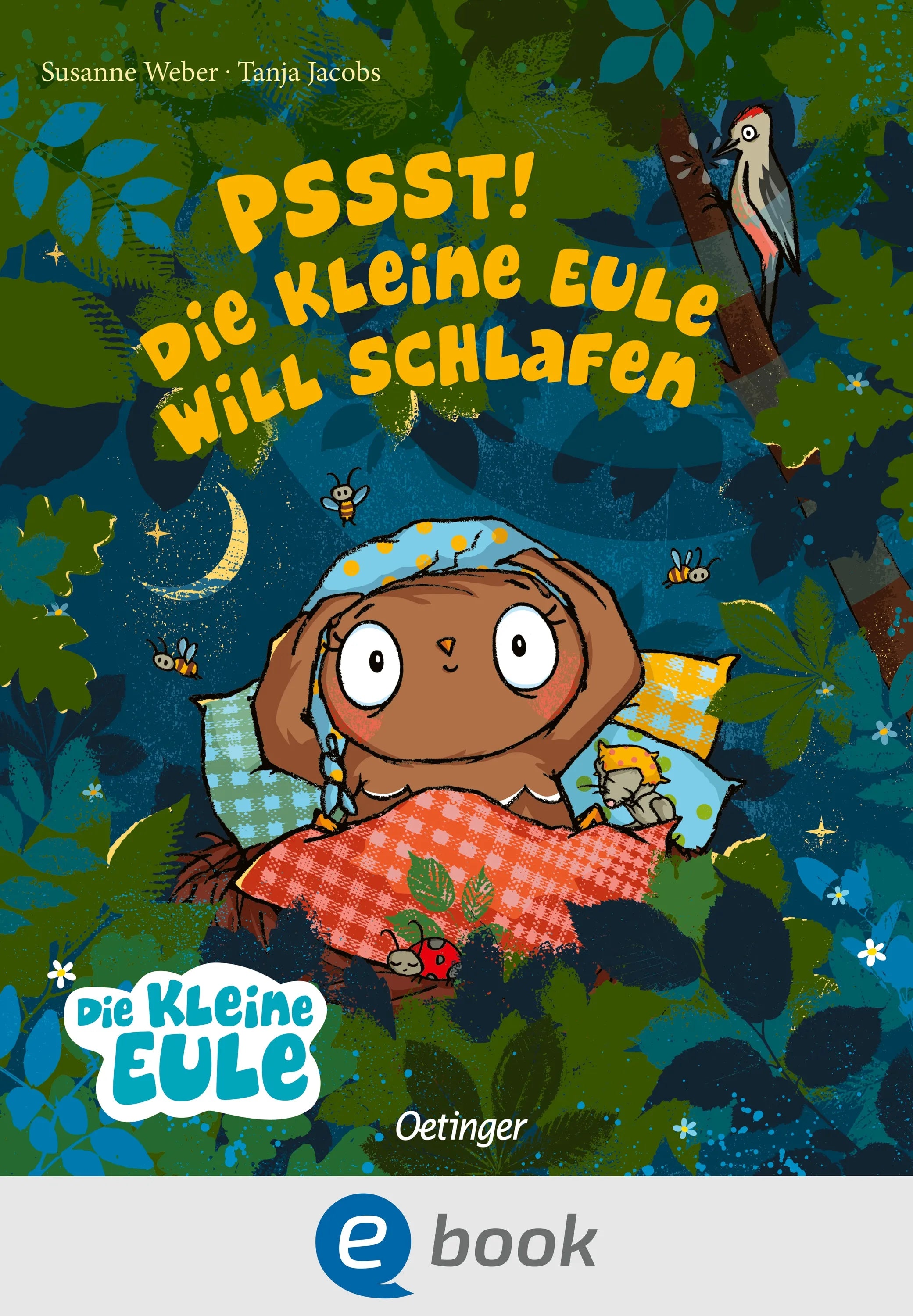 Cover: Pssst! Die kleine Eule will schlafen (E-Book) von Susanne Weber