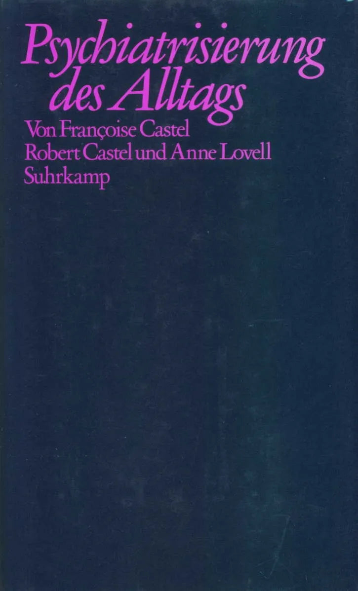 Buchcover von 'Psychiatrisierung des Alltags' - Gebundene Ausgabe von Robert Castel