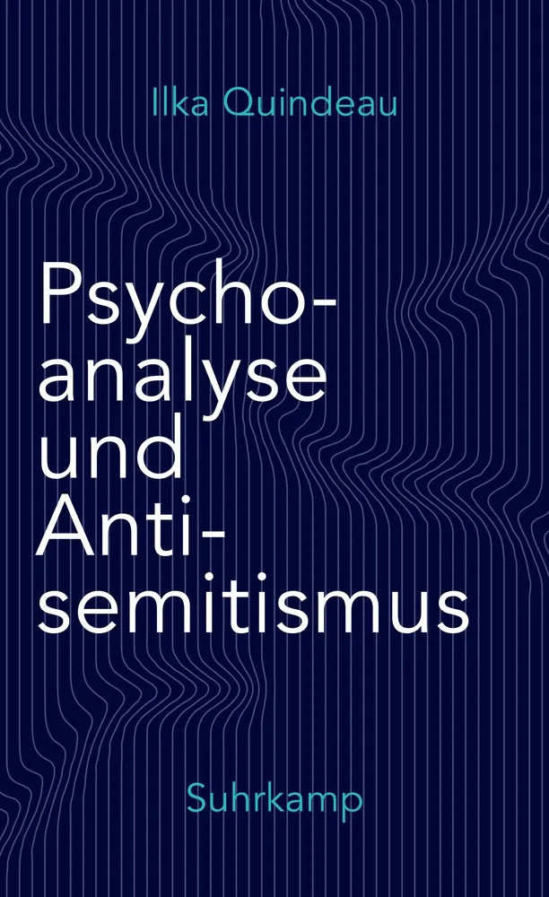 Cover: Psychoanalyse und Antisemitismus (E-Book) von Ilka Quindeau