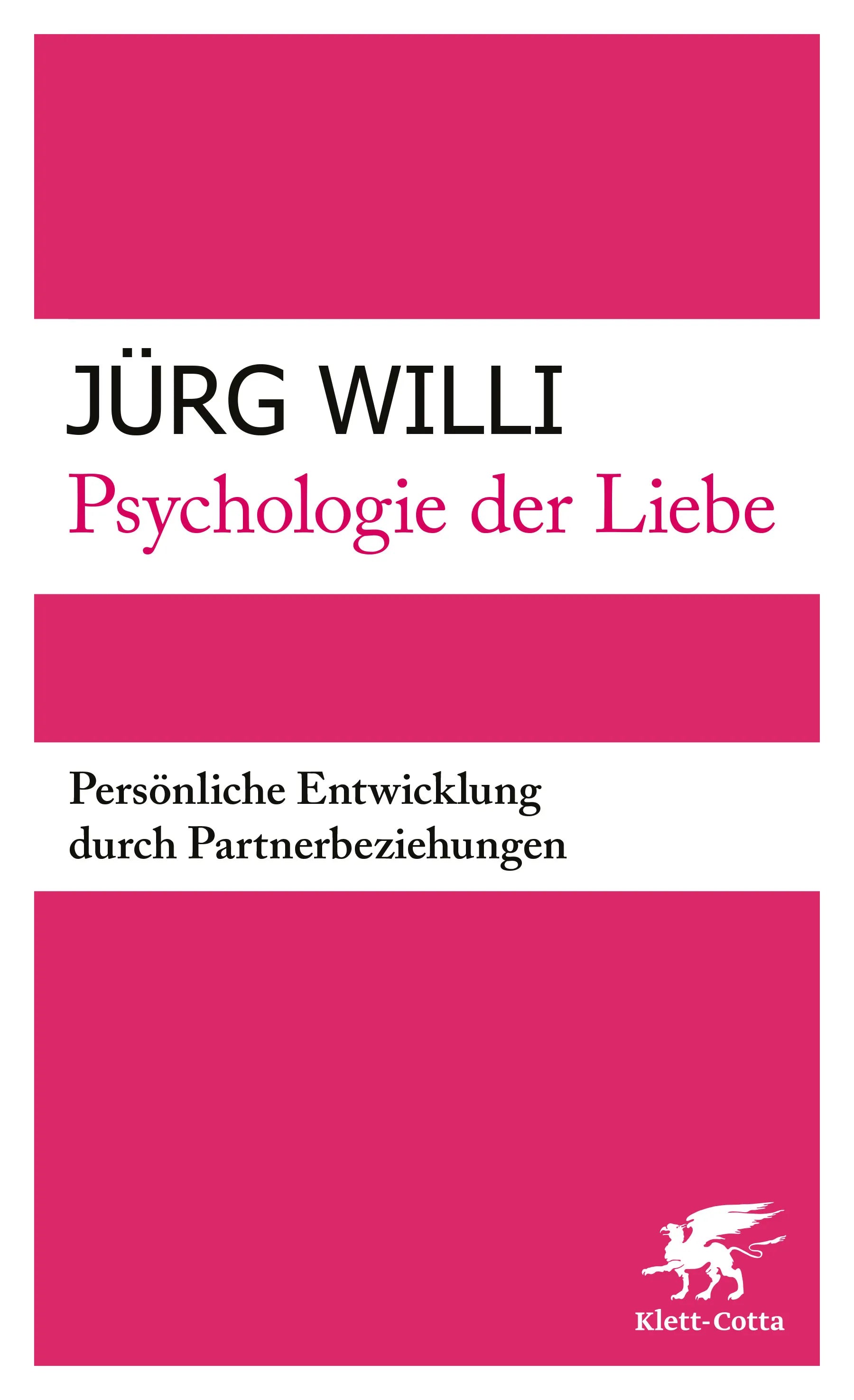 Buchcover von 'Psychologie der Liebe' - Paperback von Jürg Willi
