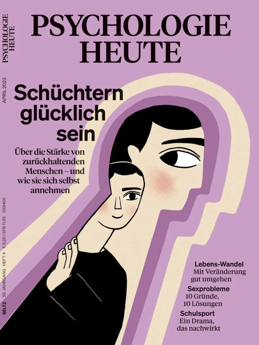 Cover: Psychologie Heute 4/2023: Schüchtern glücklich sein (E-Book) von Julius Beltz GmbH & Co. KG