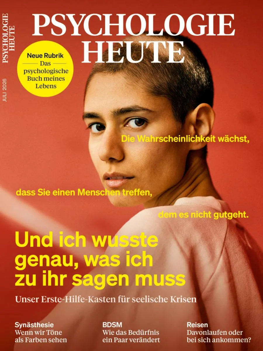 Cover: Psychologie Heute 7/2026: Und ich wusste genau, was ich zu ihr sagen muss (E-Book) von Verlagsgruppe Beltz