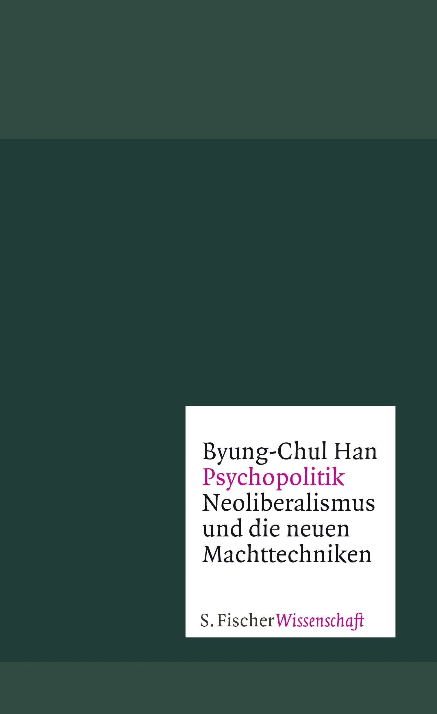 Buchcover von 'Psychopolitik' - Gebundene Ausgabe von Byung-Chul Han