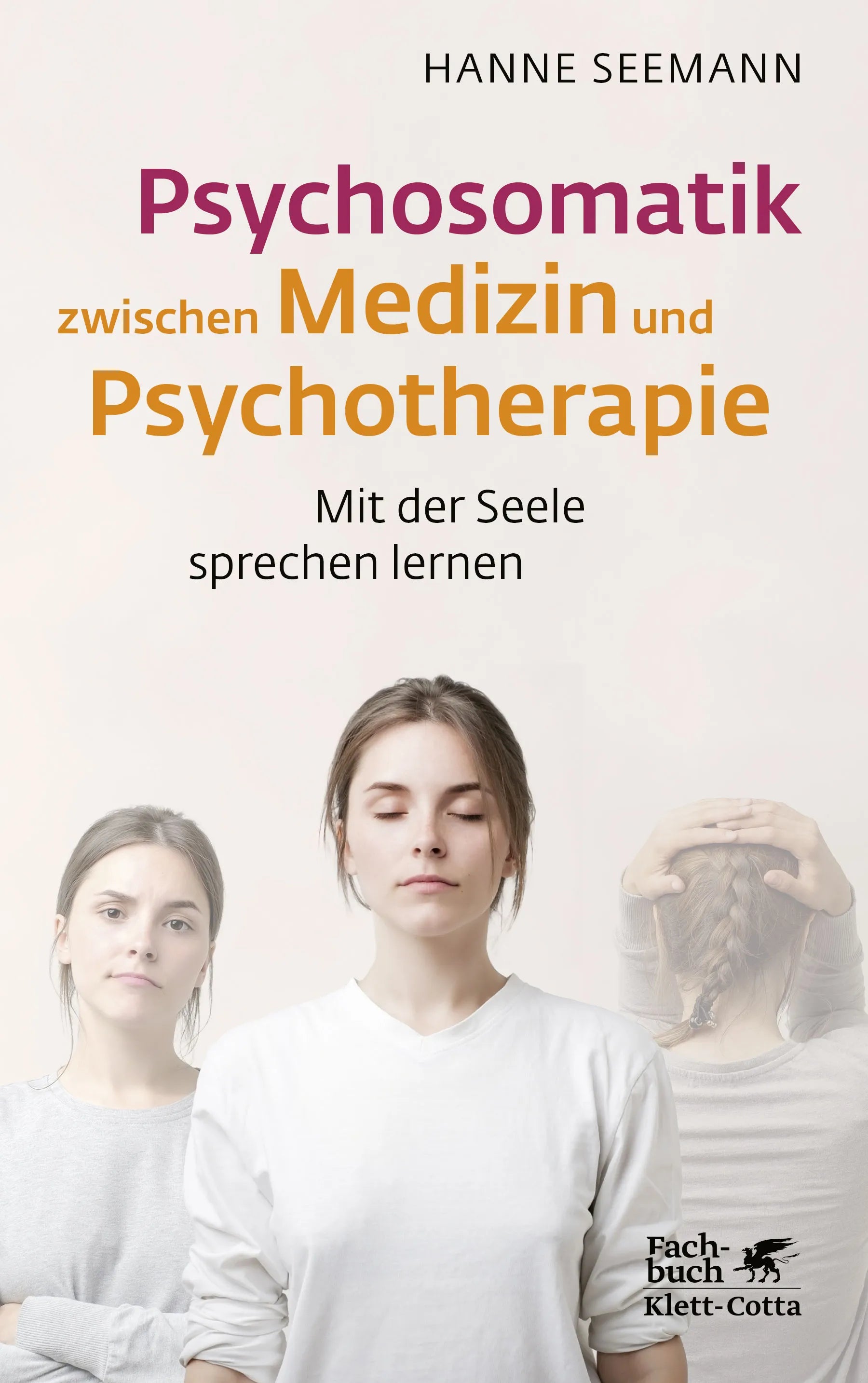 Buchcover von 'Psychosomatik zwischen Medizin und Psychotherapie' - Paperback von Hanne Seemann