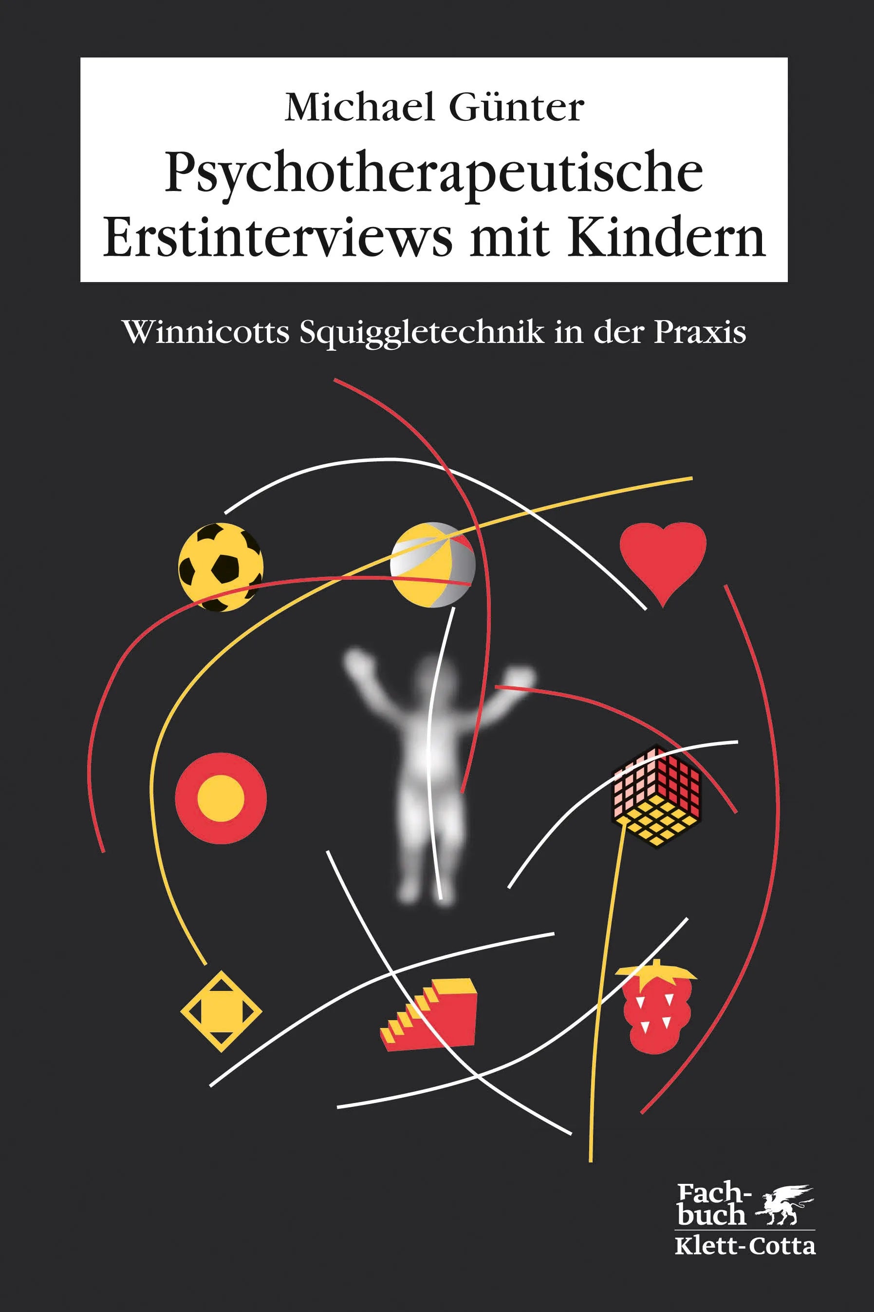 Buchcover von 'Psychotherapeutische Erstinterviews mit Kindern' - Paperback von Michael Günter