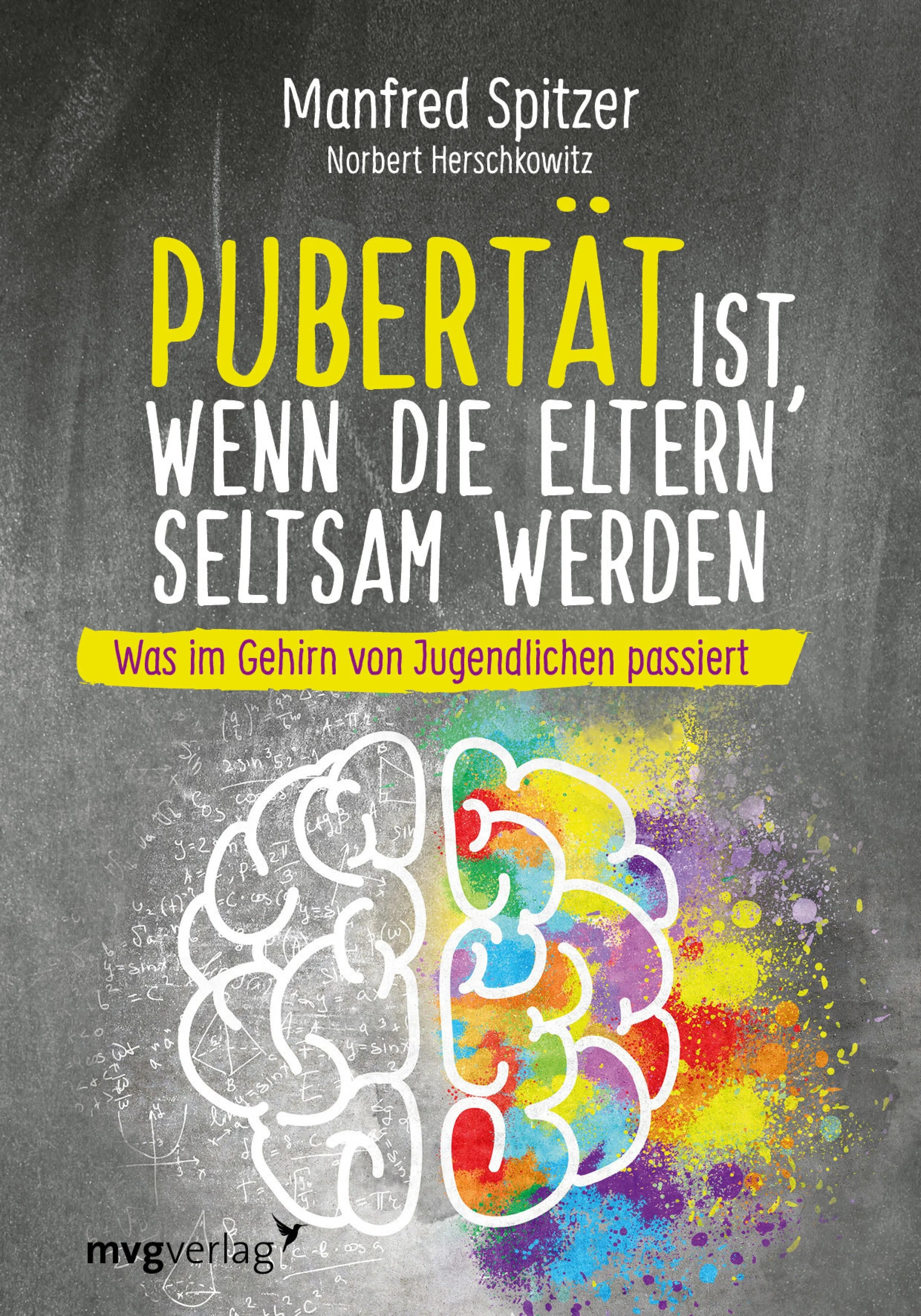 Cover: Pubertät ist, wenn die Eltern seltsam werden (E-Book) von Manfred Spitzer