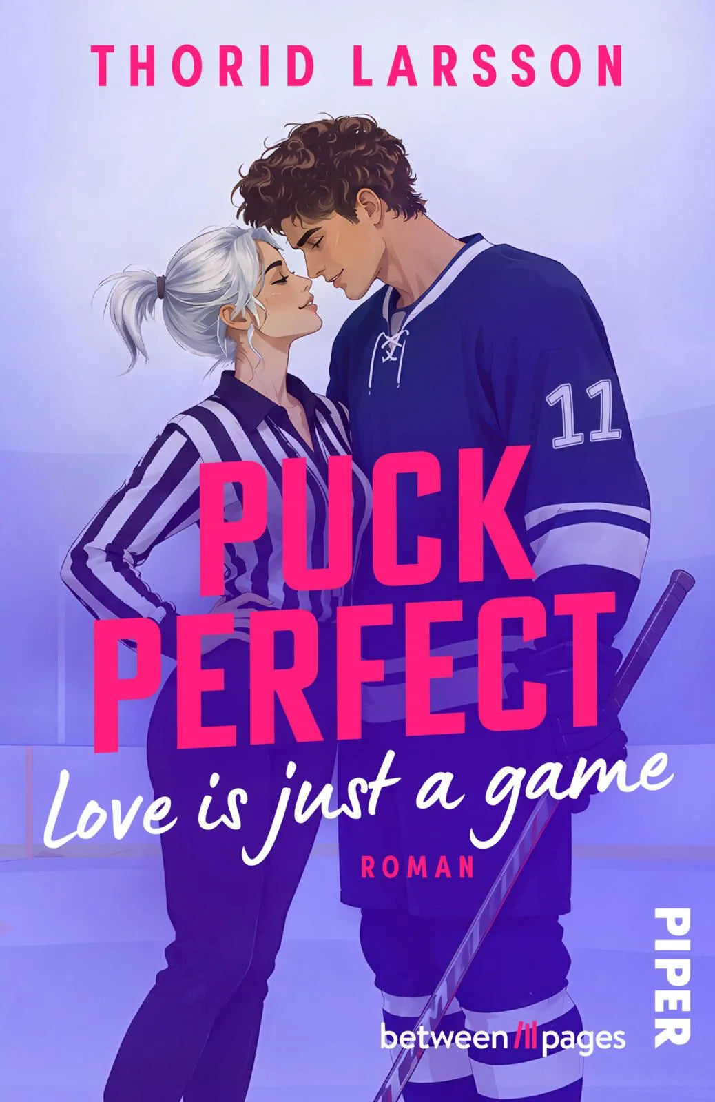 Cover: Puck Perfect – Love is just a Game (Taschenbuch) von Thorid Larsson