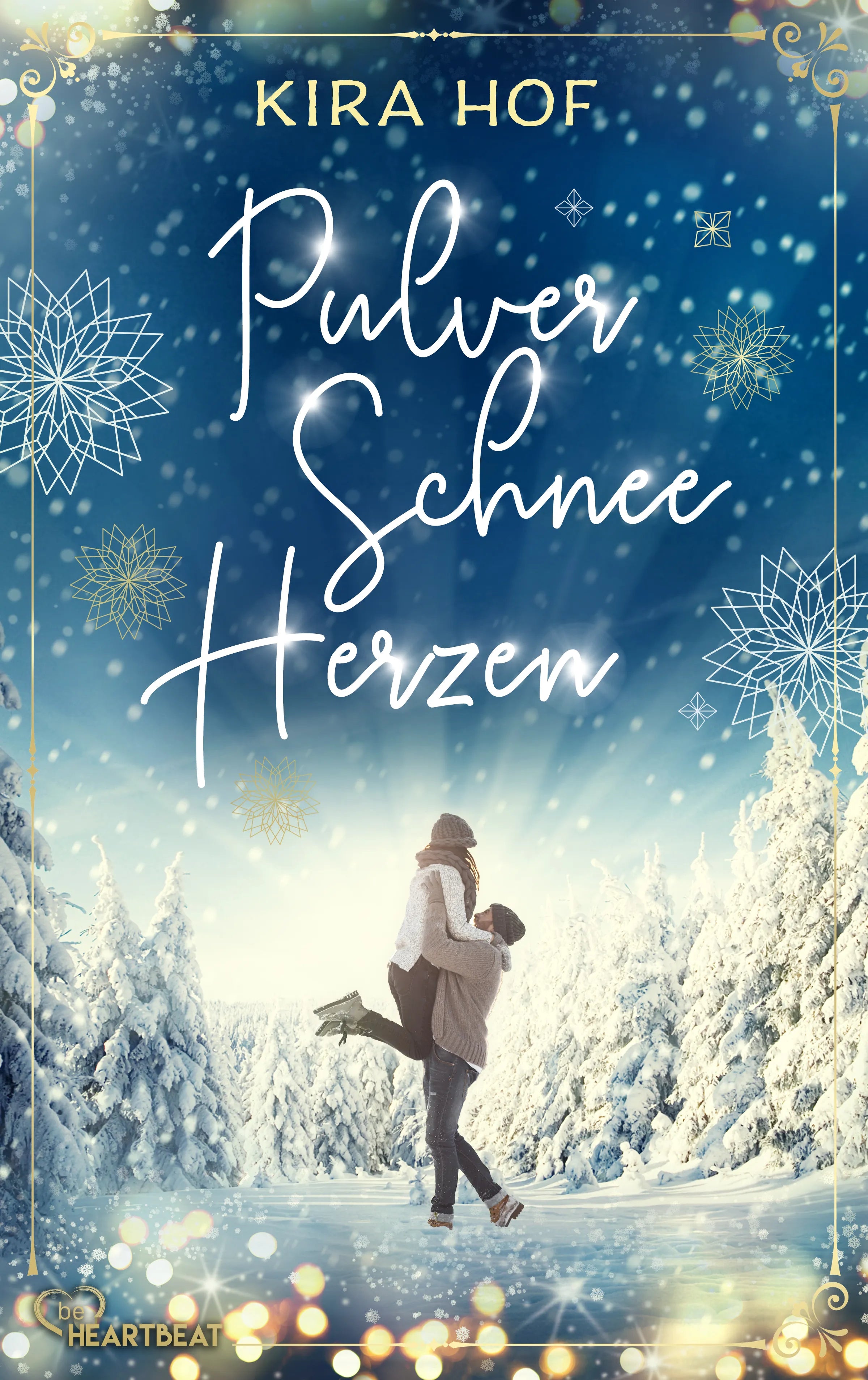 Cover: Pulverschneeherzen (E-Book) von Kira Hof