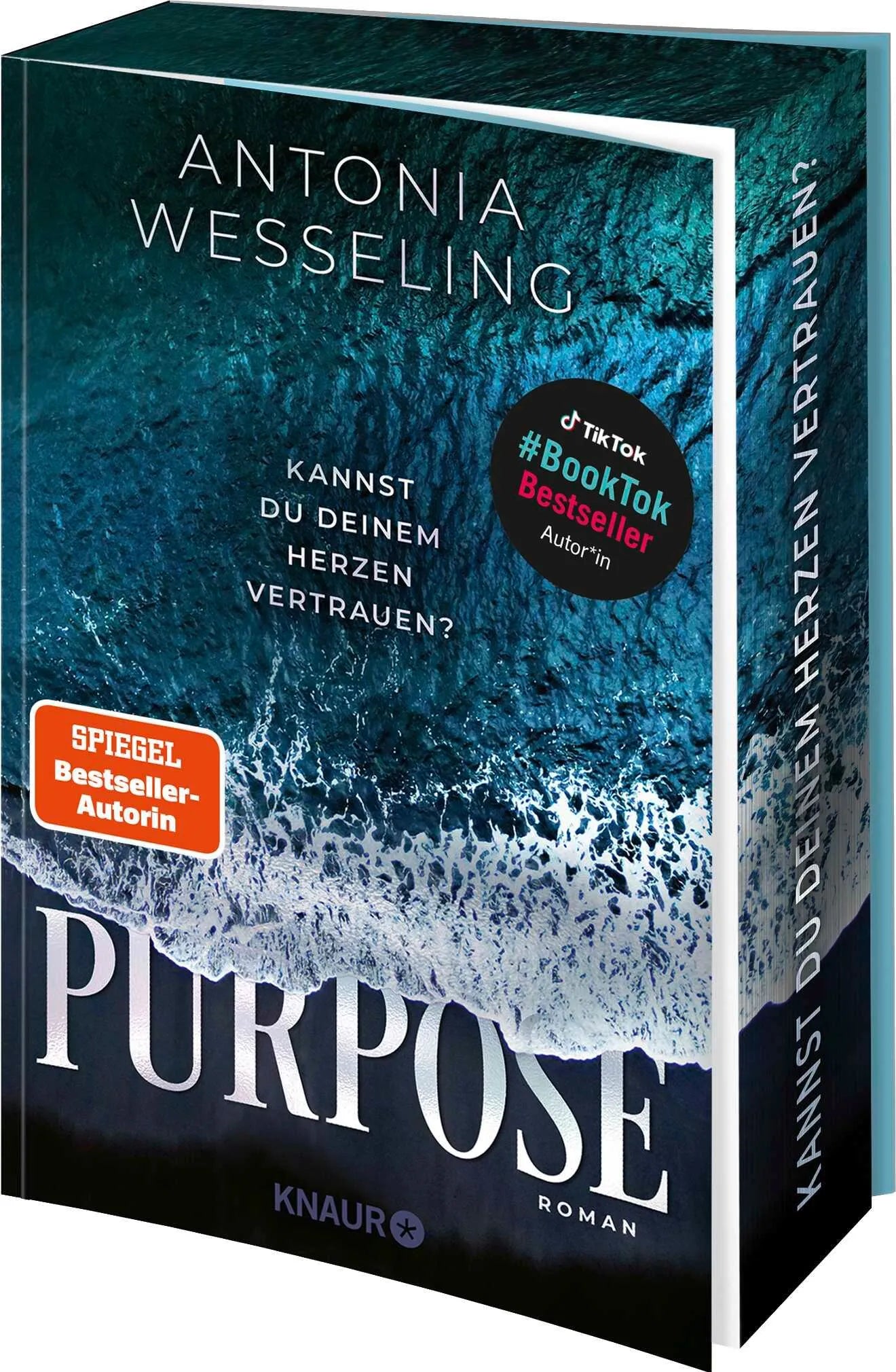 Cover: Purpose. Kannst du deinem Herzen vertrauen? (Paperback) von Antonia Wesseling