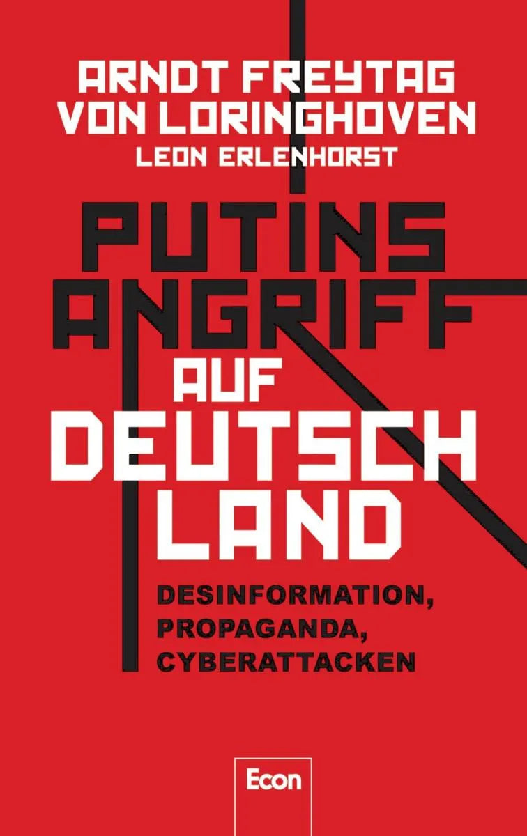 Cover: Putins Angriff auf Deutschland (E-Book) von Arndt Freytag von Loringhoven