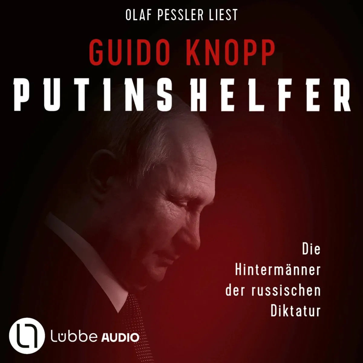 Cover: Putins Helfer (Hörbuch Download) von Guido Knopp