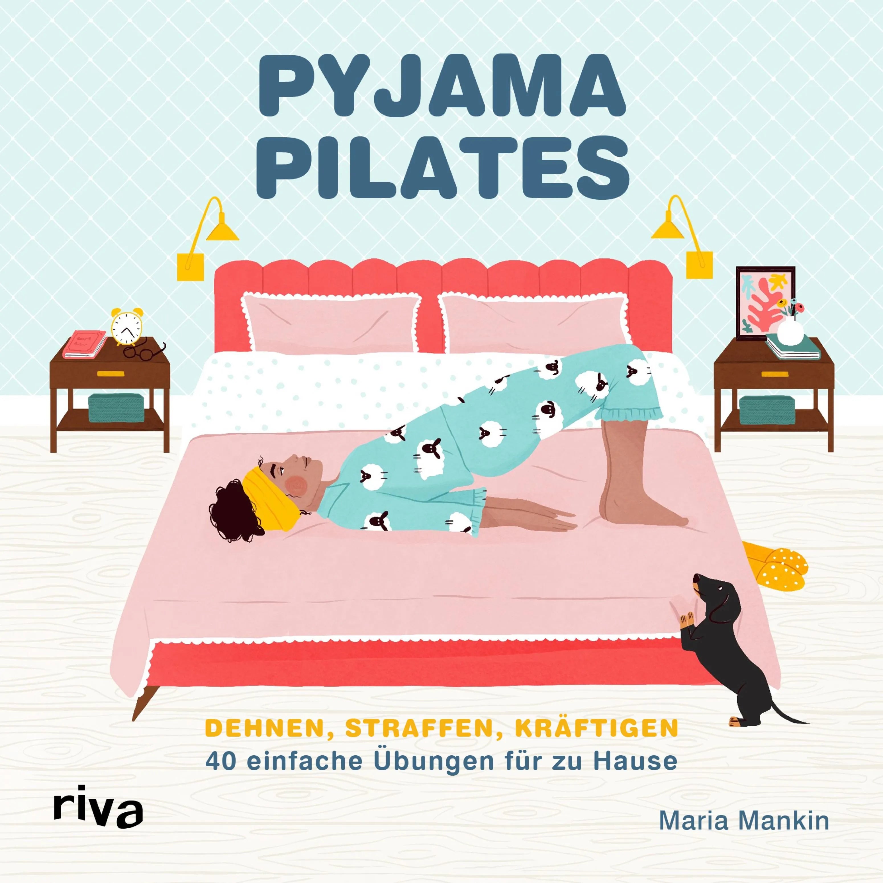 Cover: Pyjama-Pilates (E-Book) von Maria Mankin