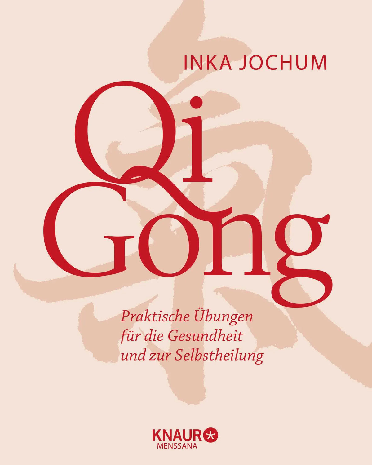 Buchcover von 'Qigong' - Paperback von Inka Jochum