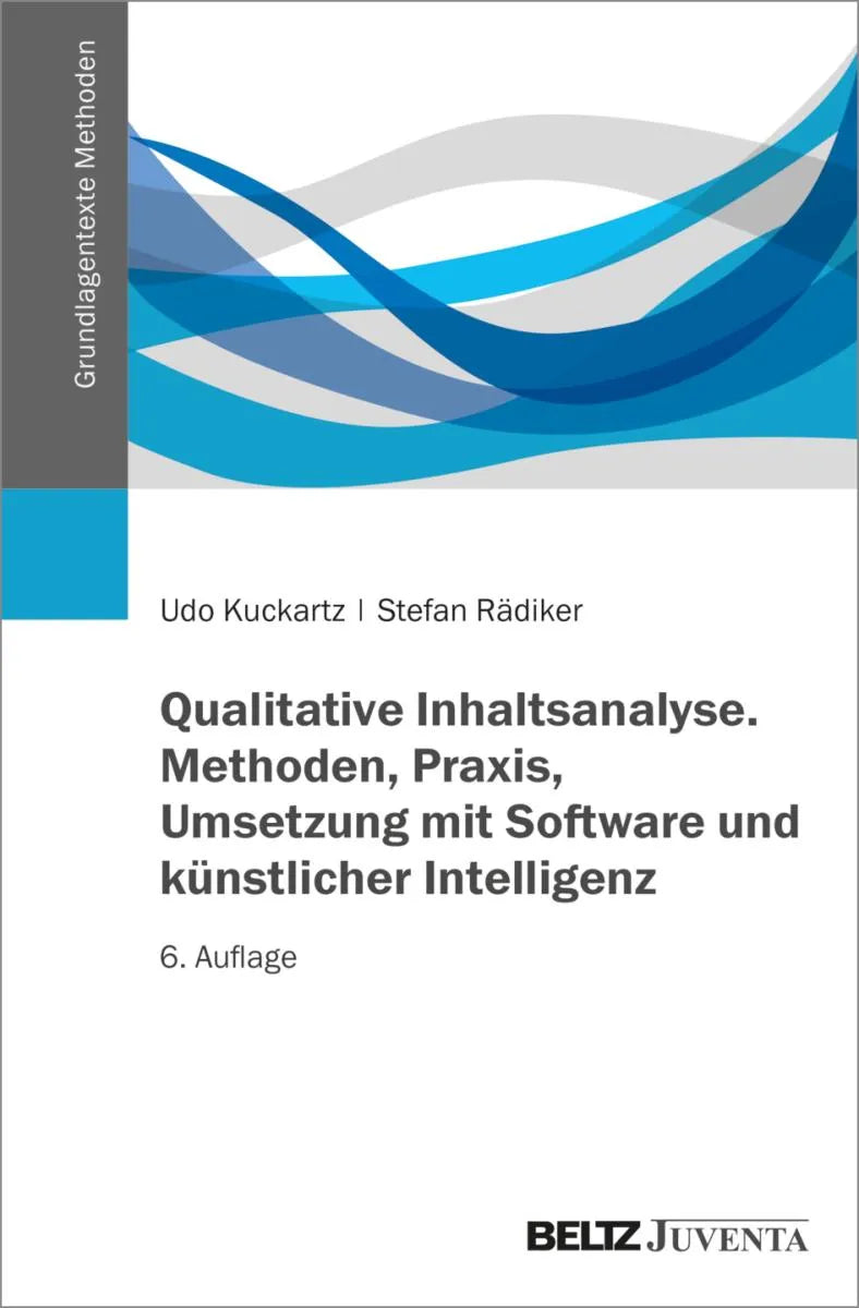 Cover: Qualitative Inhaltsanalyse. Methoden, Praxis, Umsetzung mit Software und künstlicher Intelligenz (E-Book) von Udo Kuckartz