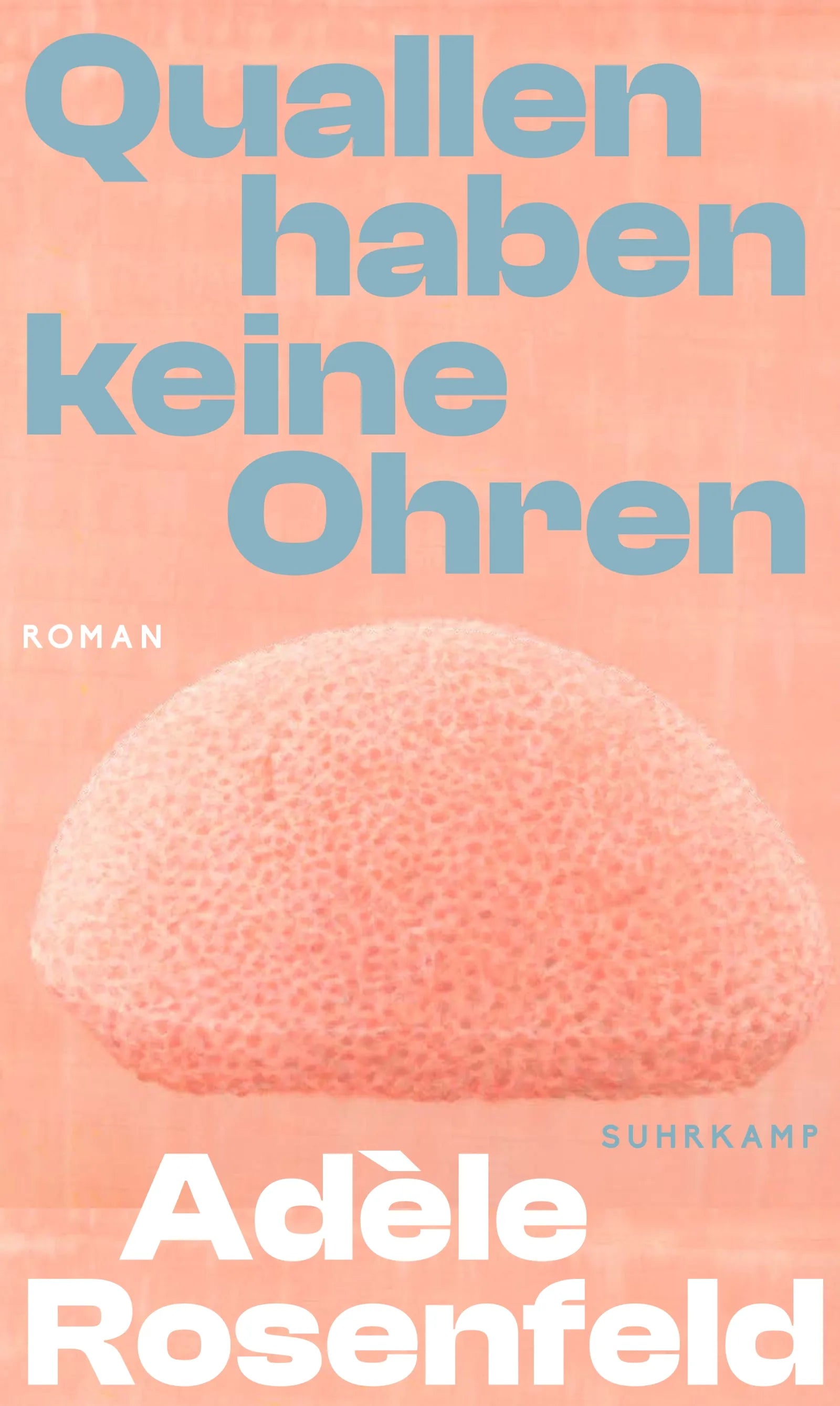 Cover: Quallen haben keine Ohren (E-Book) von Adèle Rosenfeld