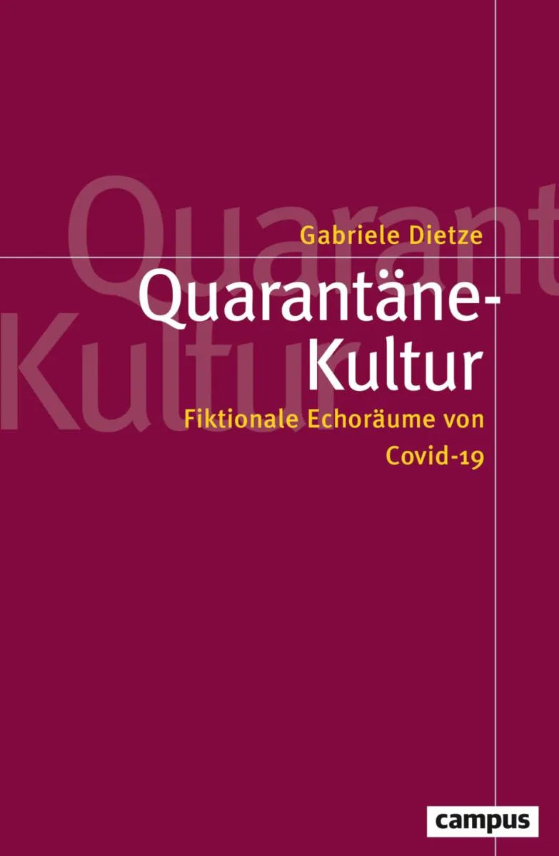 Cover: Quarantäne-Kultur (E-Book) von Gabriele Dietze