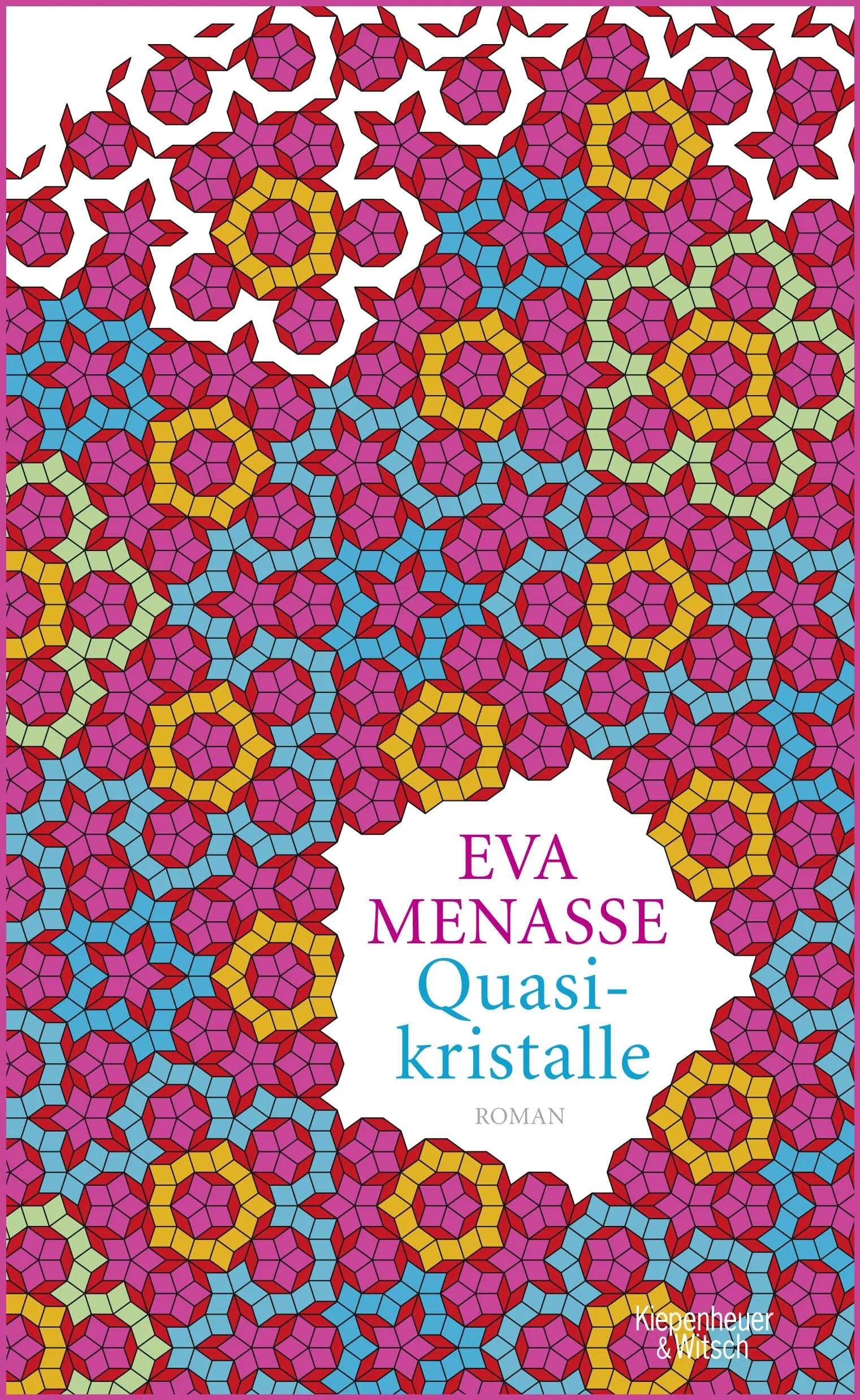 Buchcover von 'Quasikristalle' - Gebundene Ausgabe von Eva Menasse