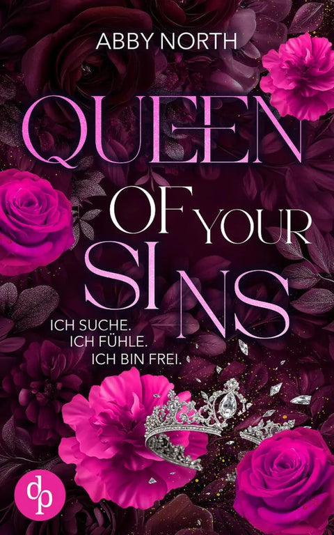 Queen of Your Sins - Ich suche. Ich fühle. Ich bin frei.