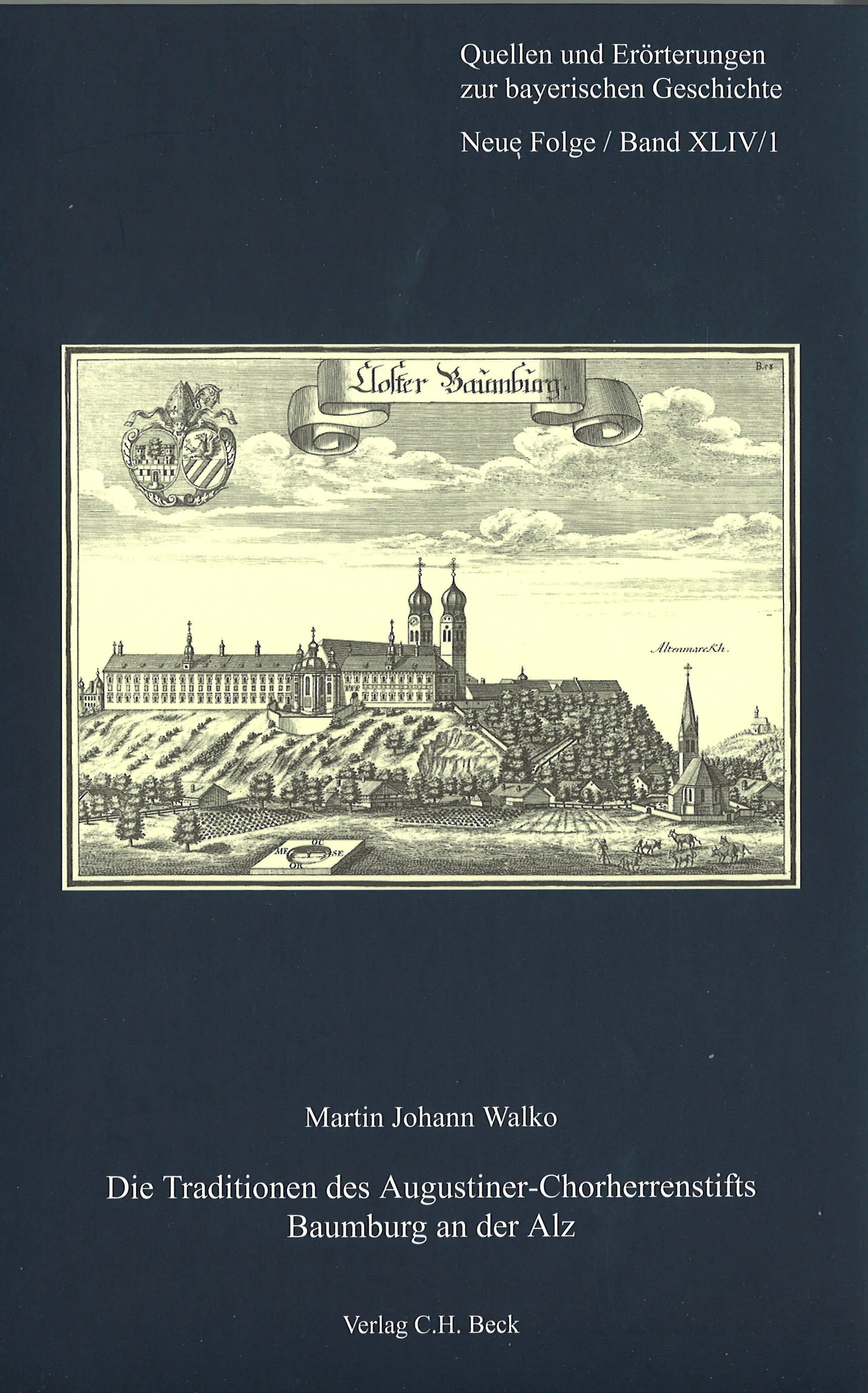 Buchcover von 'Quellen und Erörterungen zur bayerischen Geschichte / Die Traditionen des Augustiner-Chorherrenstifts Baumburg an der Alz' - Gebundene Ausgabe von Martin Johann Walko