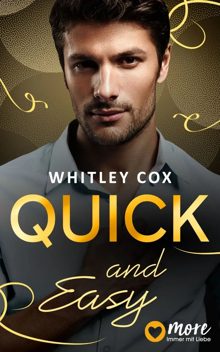 Cover: Quick and Easy (E-Book) von Whitley Cox