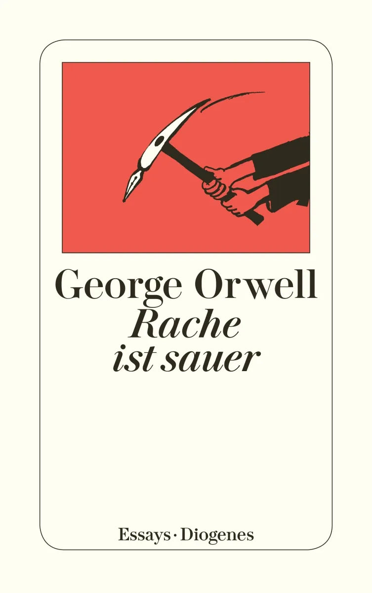 Buchcover von 'Rache ist sauer' - Taschenbuch von George Orwell