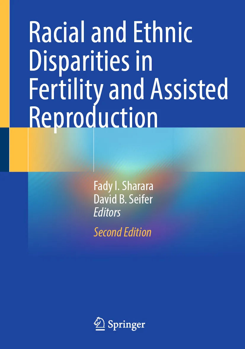 Cover: Racial and Ethnic Disparities in Fertility and Assisted Reproduction (E-Book)