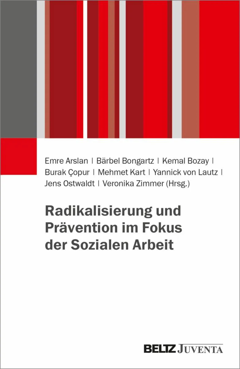 Cover: Radikalisierung und Prävention im Fokus der Sozialen Arbeit (E-Book) von Emre Arslan