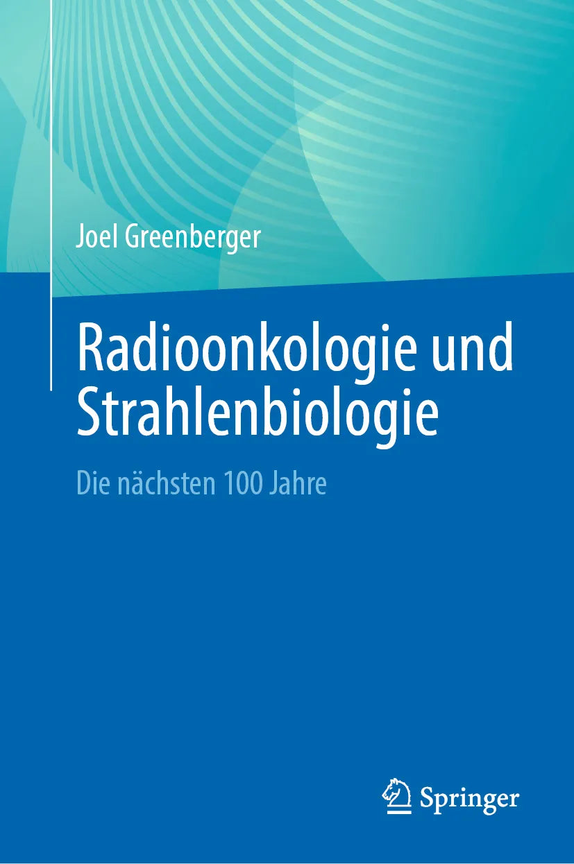 Cover: Radioonkologie und Strahlenbiologie (E-Book) von Joel Greenberger