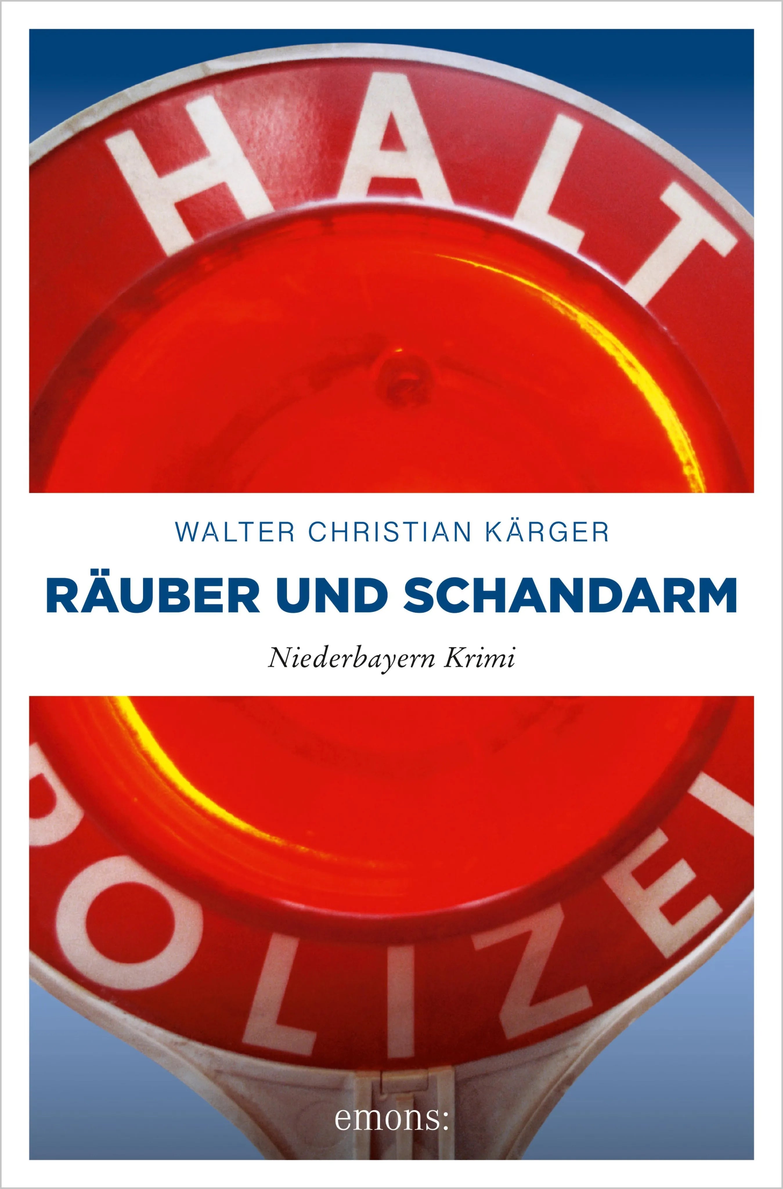 Cover: Räuber und Schandarm (E-Book) von Walter Christian Kärger