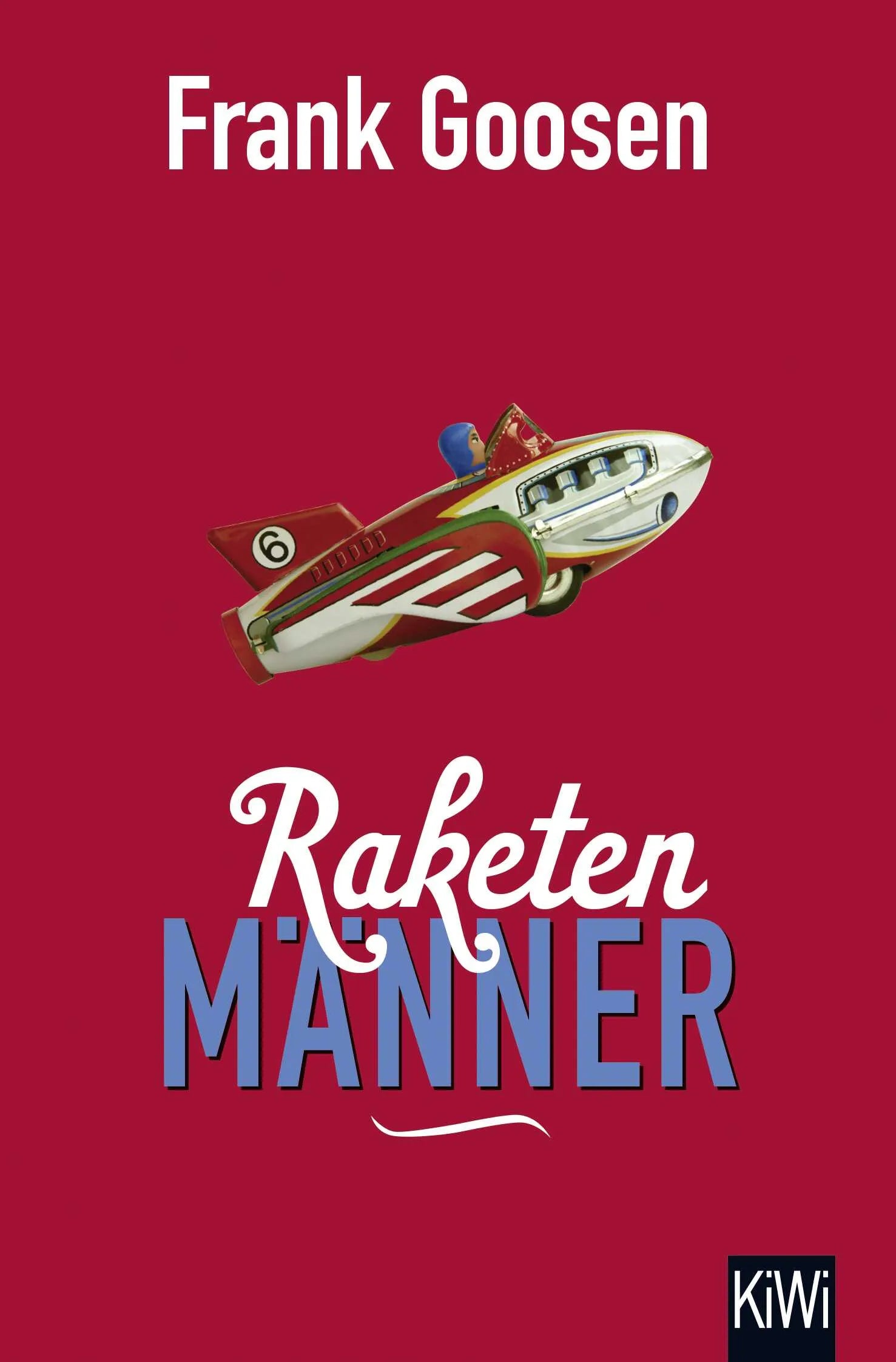 Buchcover von 'Raketenmänner' - Taschenbuch von Frank Goosen