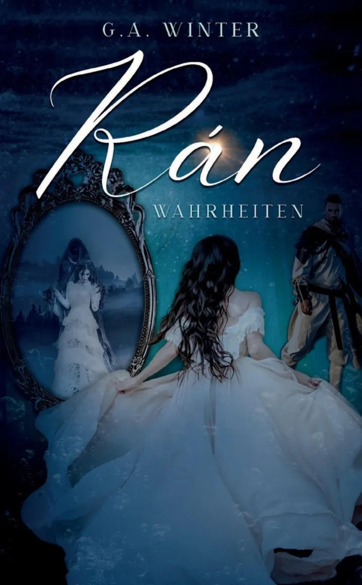 Cover: Rán - Wahrheiten (E-Book) von G. A. Winter