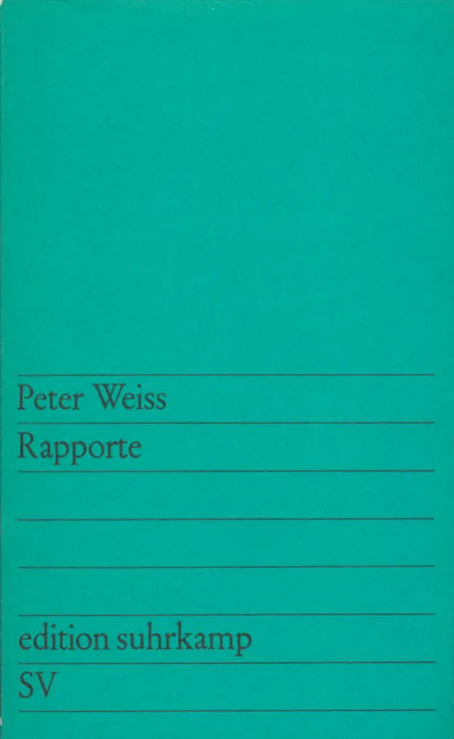 Buchcover von 'Rapporte' - Taschenbuch von Peter Weiss