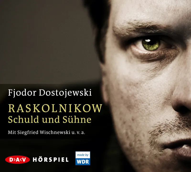 Buchcover von 'Raskolnikow. Schuld und Sühne' - Hörbuch (CD) von Fjodor Dostojewski
