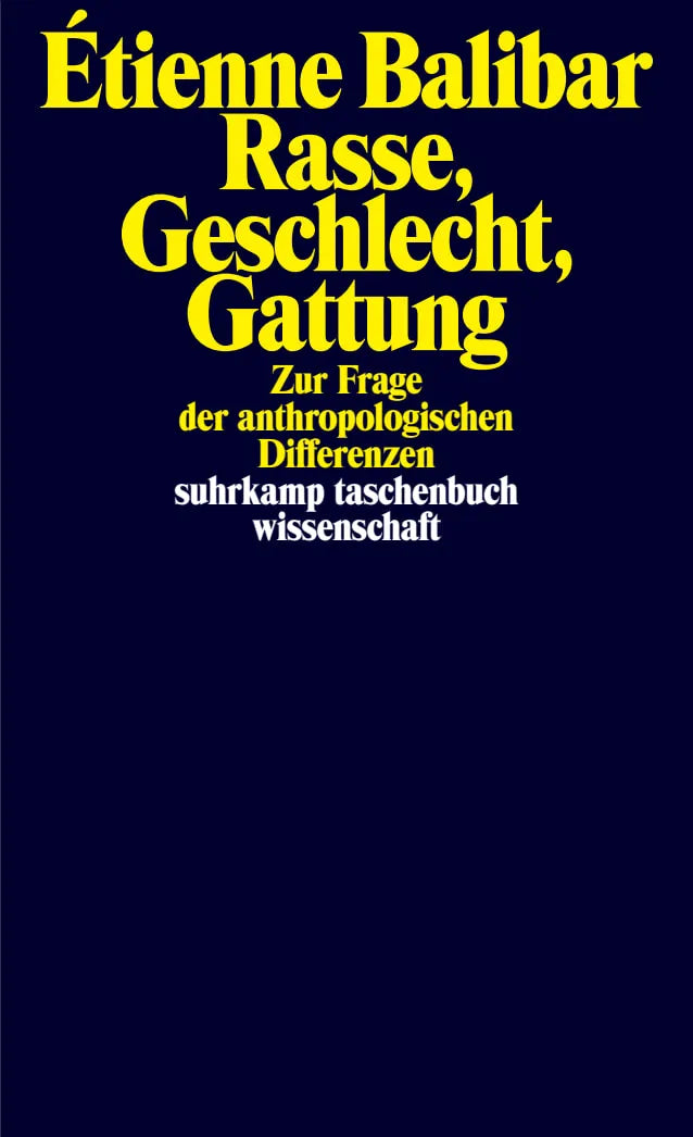 Buchcover von 'Rasse, Geschlecht, Gattung' - Taschenbuch von Étienne Balibar