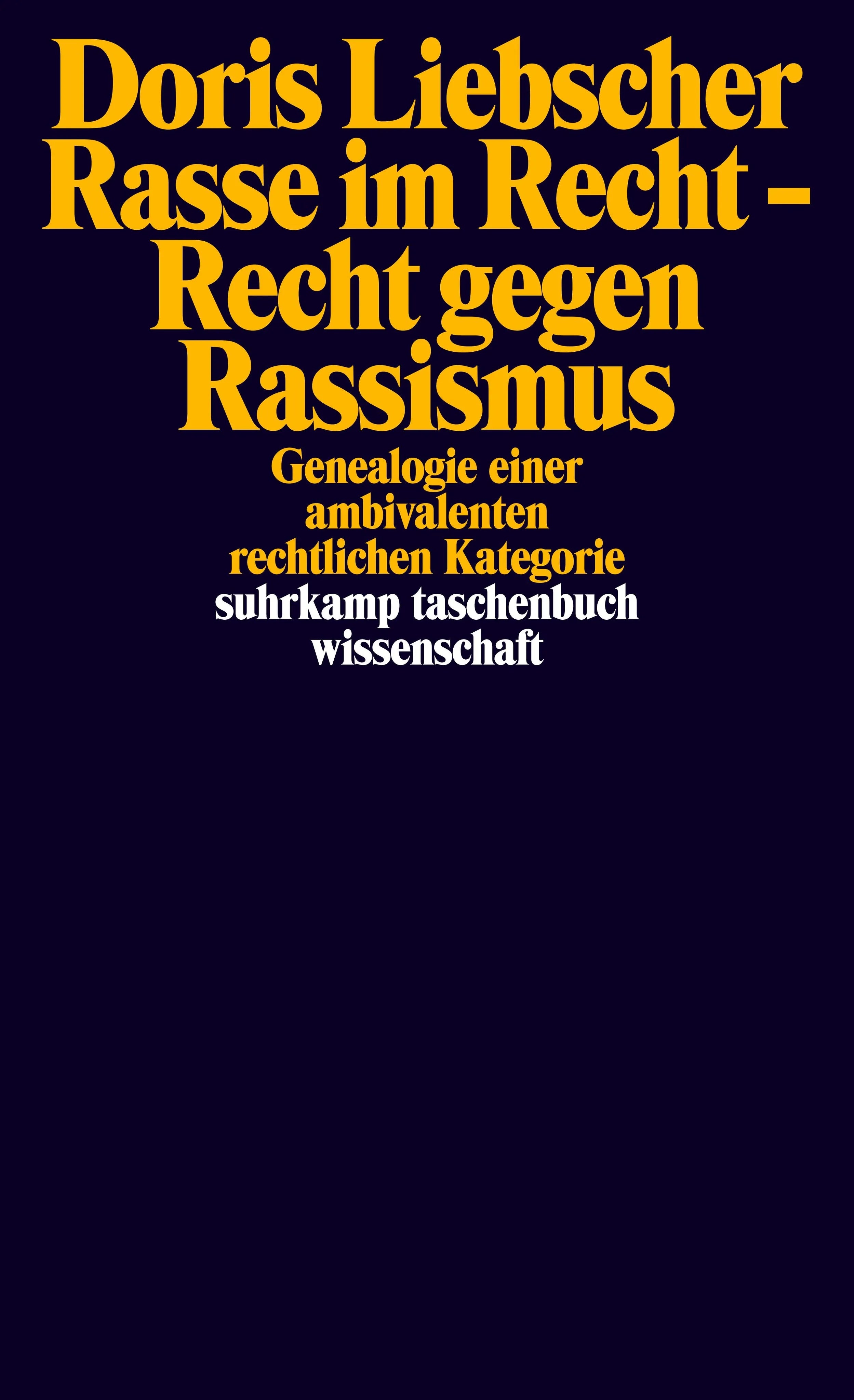 Buchcover von 'Rasse im Recht – Recht gegen Rassismus' - Taschenbuch von Doris Liebscher