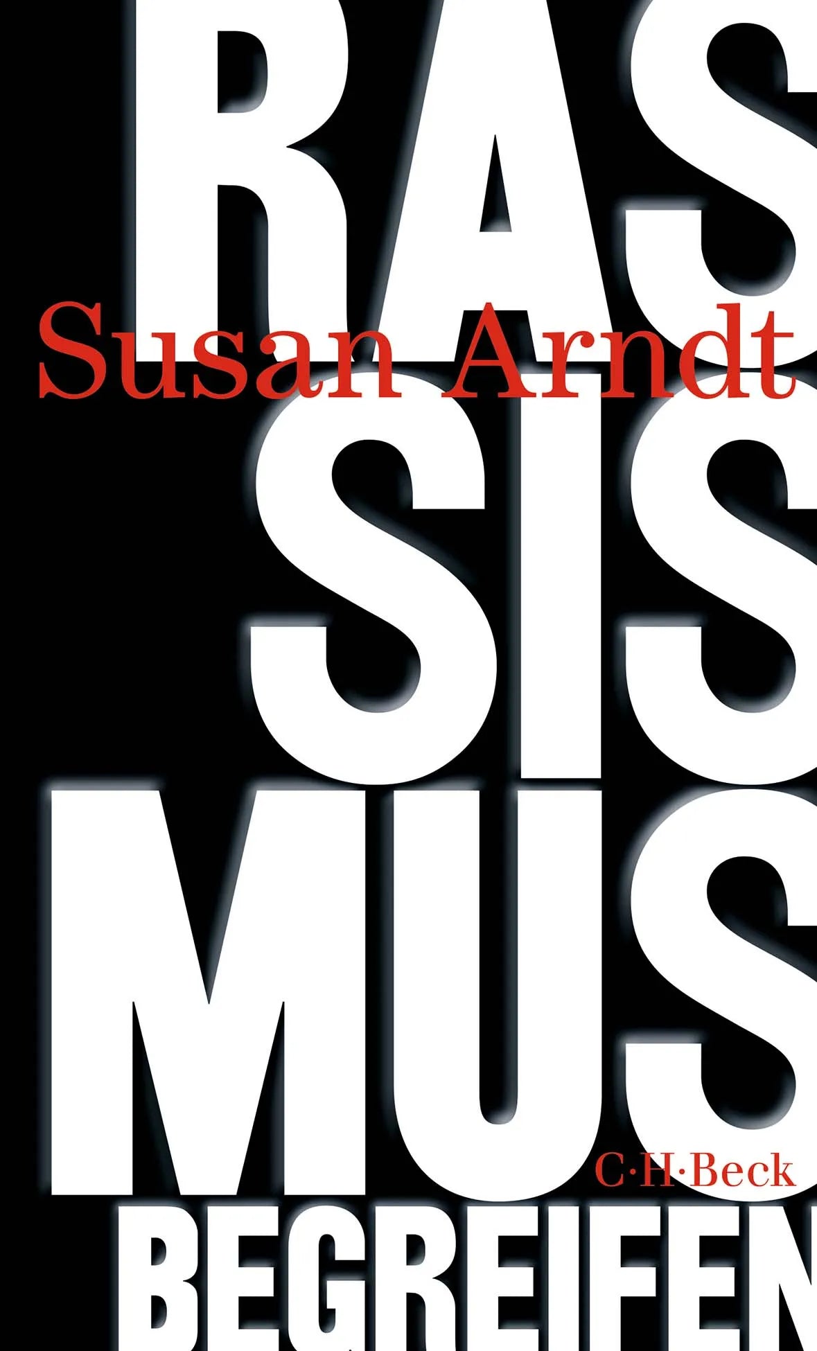 Buchcover von 'Rassismus begreifen' - Taschenbuch von Susan Arndt