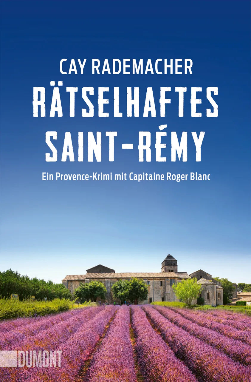 Buchcover von 'Rätselhaftes Saint-Rémy' - Taschenbuch von Cay Rademacher