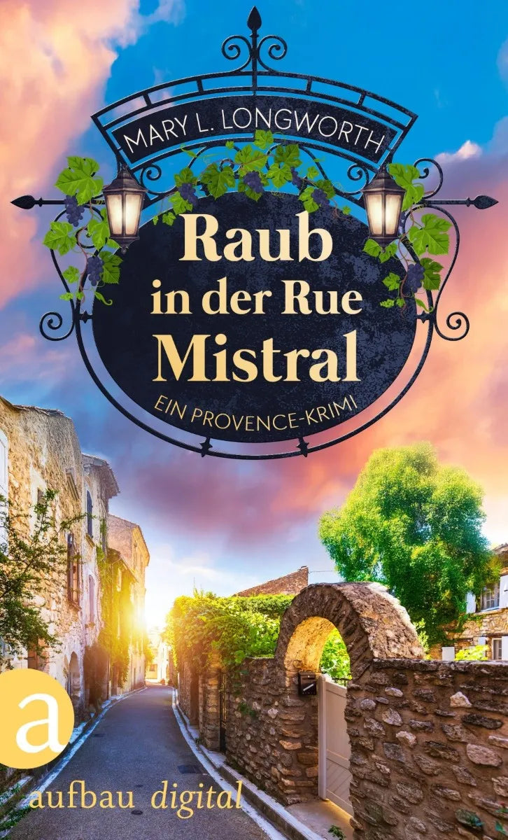 Cover: Raub in der Rue Mistral (E-Book) von Mary L. Longworth