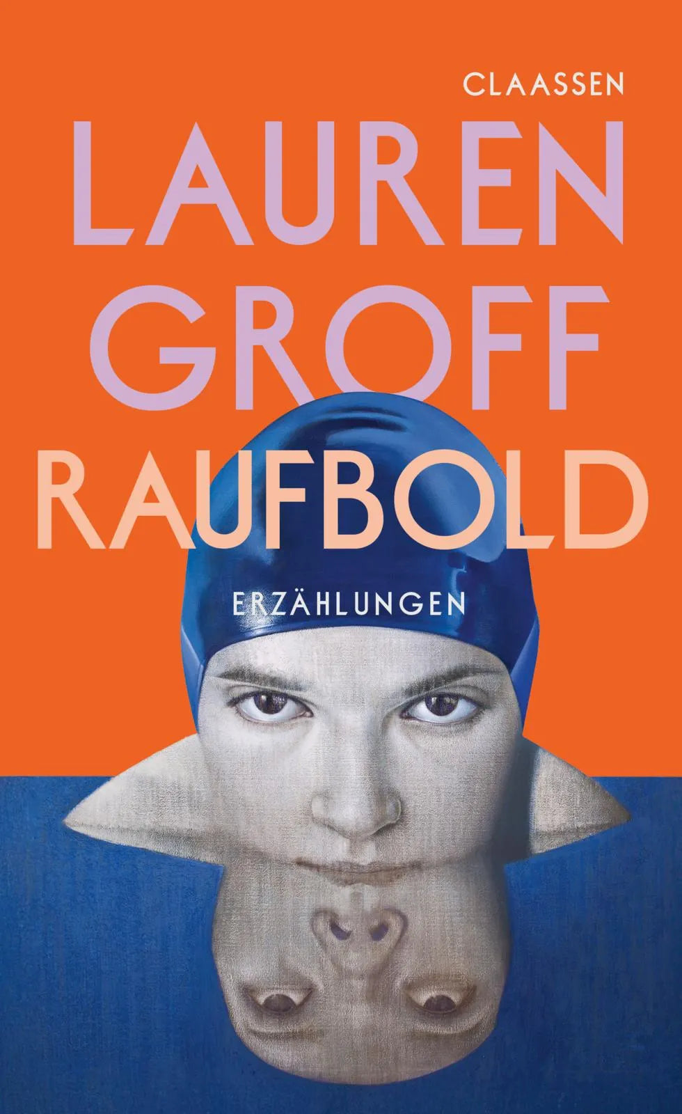 Cover: Raufbold (Hardcover) von Lauren Groff