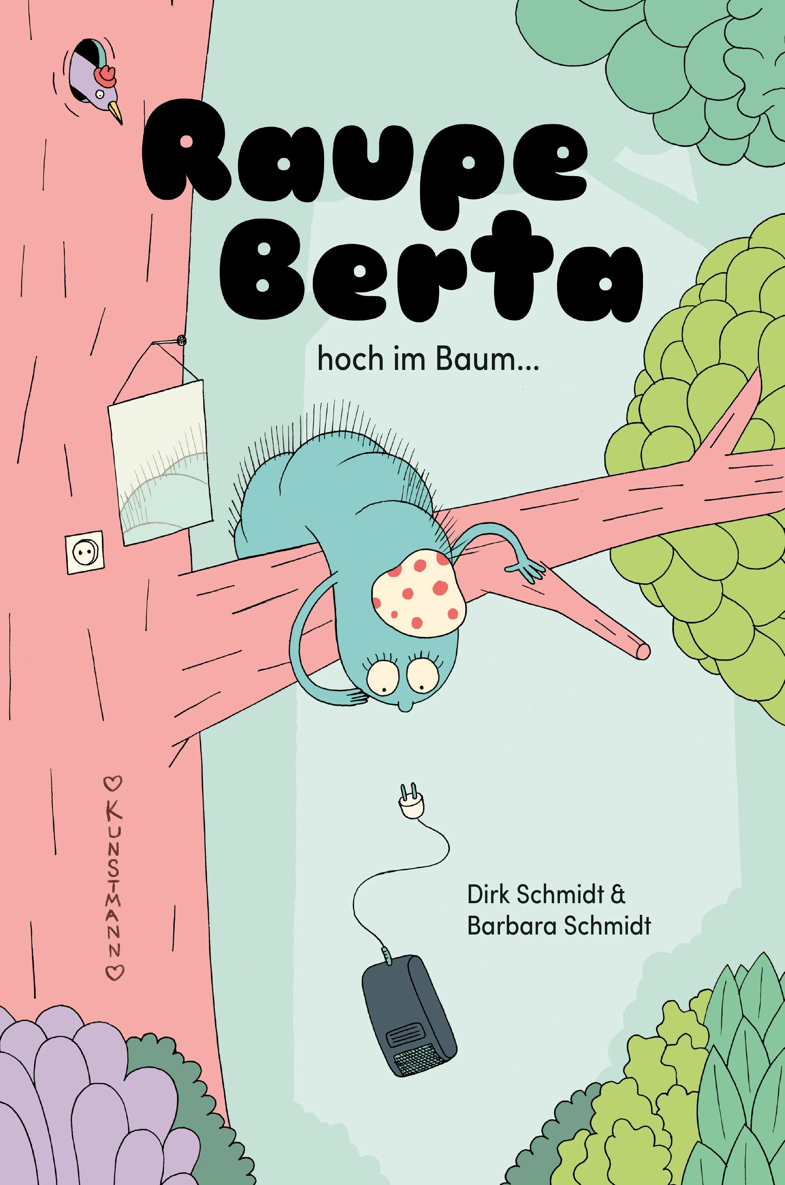 Buchcover von 'Raupe Berta hoch im Baum' - Gebundene Ausgabe von Barbara Schmidt