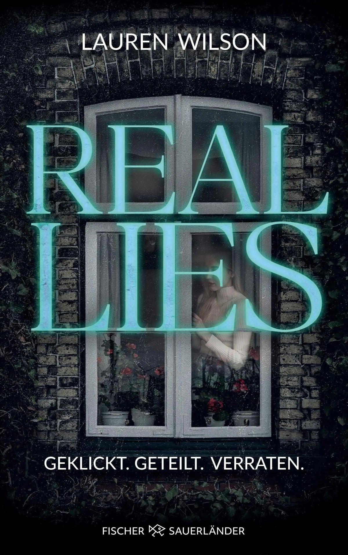 Cover: Real Lies (E-Book) von Lauren Wilson