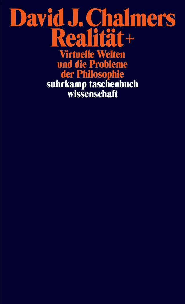 Buchcover von 'Realität+' - Taschenbuch von David J. Chalmers