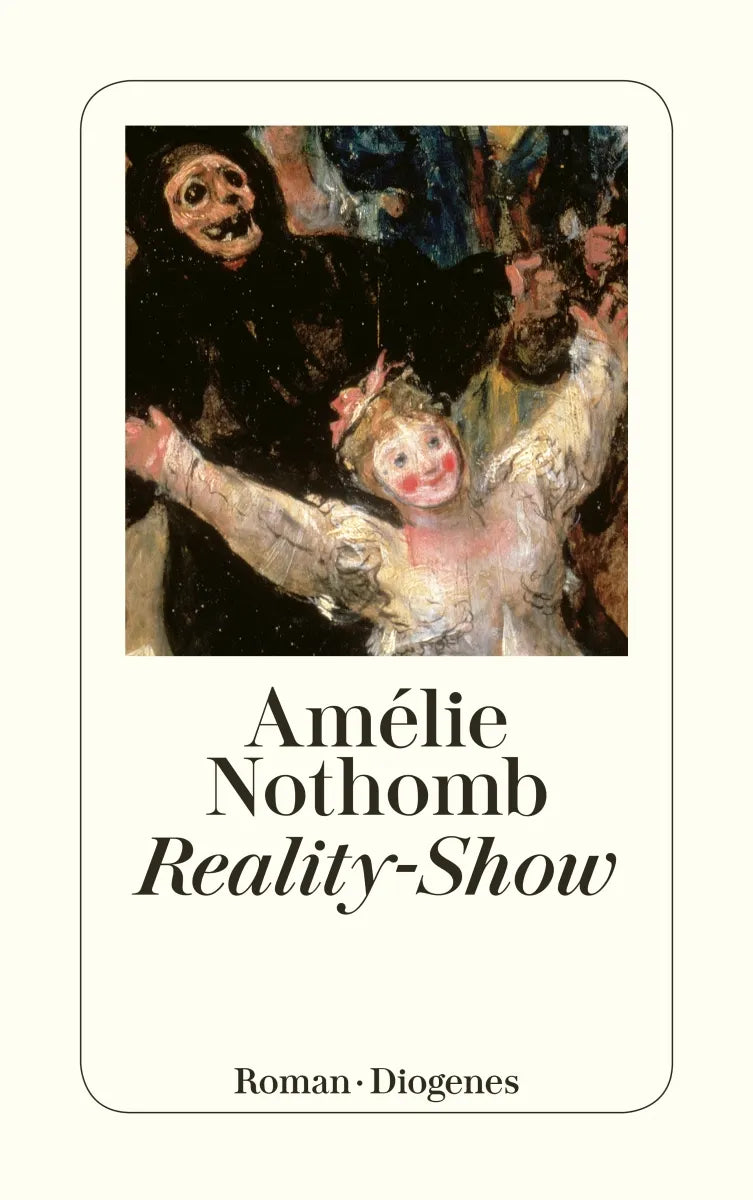 Buchcover von 'Reality-Show' - Taschenbuch von Amélie Nothomb