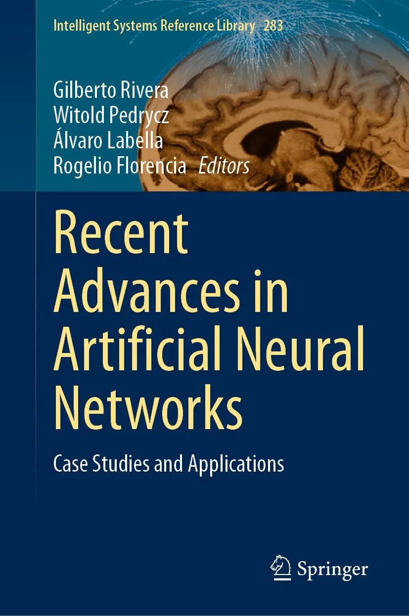 Cover: Recent Advances in Artificial Neural Networks (E-Book) von Gilberto Rivera