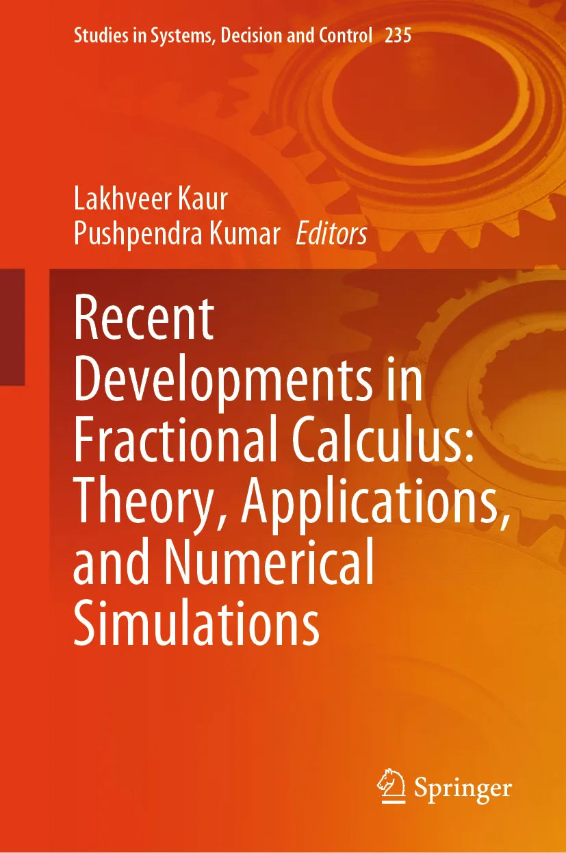 Cover: Recent Developments in Fractional Calculus: Theory, Applications, and Numerical Simulations (E-Book)