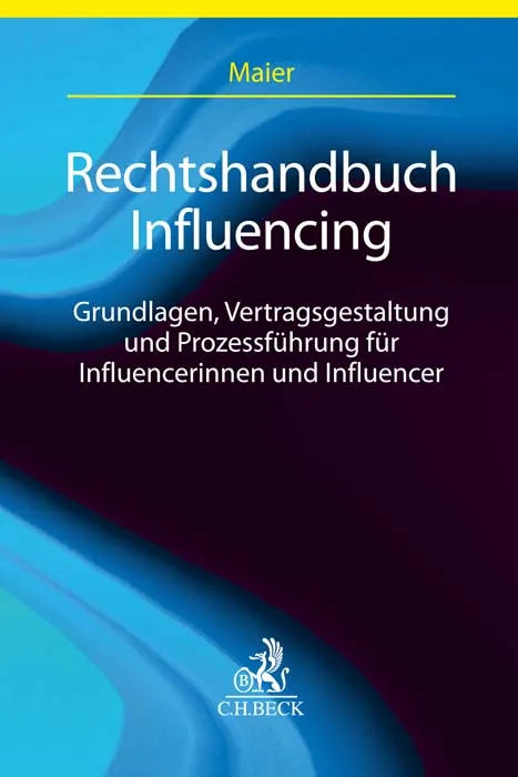 Buchcover von 'Rechtshandbuch Influencing' - Taschenbuch von Michael C. Maier