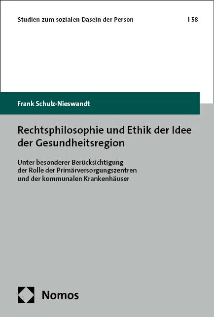 Cover: Rechtsphilosophie und Ethik der Idee der Gesundheitsregion (E-Book) von Frank Schulz-Nieswandt