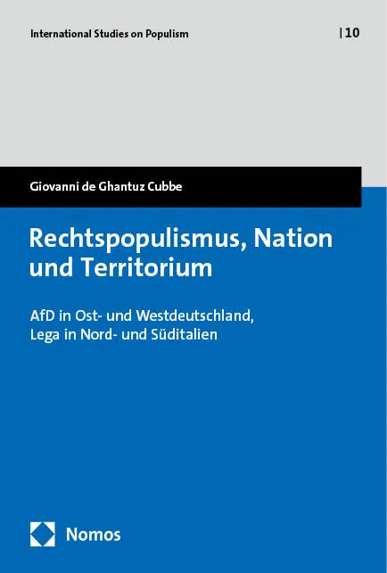 Cover: Rechtspopulismus, Nation und Territorium (E-Book) von Giovanni de Ghantuz Cubbe