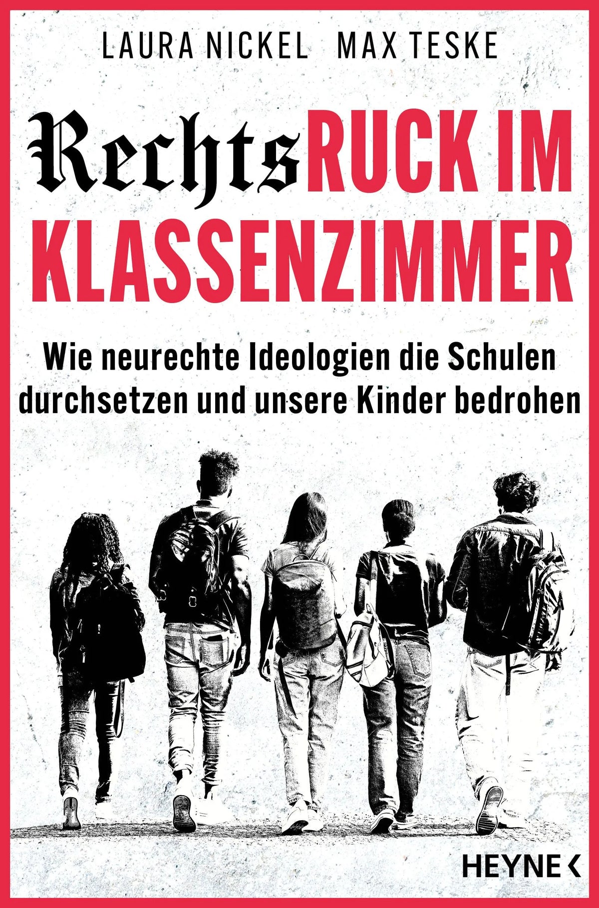 Cover: Rechtsruck im Klassenzimmer (Paperback) von Laura Nickel